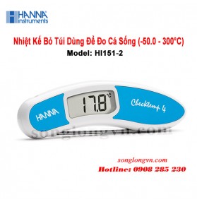 Nhiệt Kế Bỏ Túi Dùng Để Đo Cá Sống (-50.0 - 300°C) HI151-2 Hanna